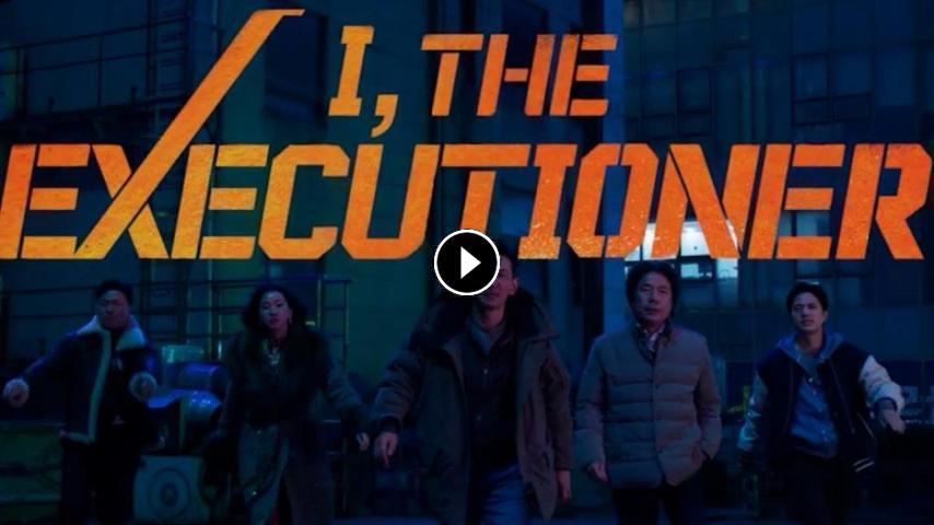 مشاهدة فيلم I, the Executioner 2024 مترجم