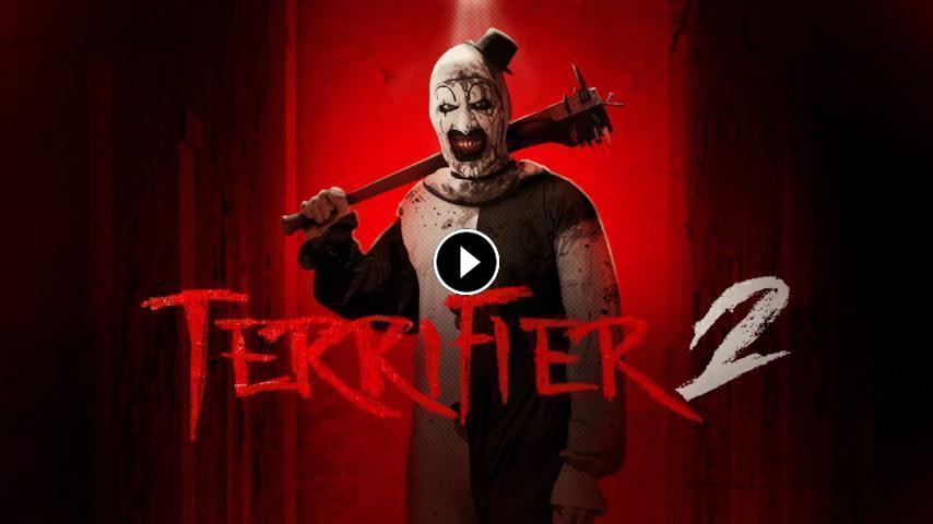 فيلم Terrifier 2 2022 مترجم